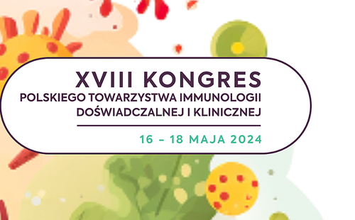 XVIII Kongresie Polskiego Towarzystwa Immunologii Doświadczalnej i Kliniczne